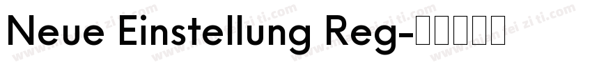 Neue Einstellung Reg字体转换